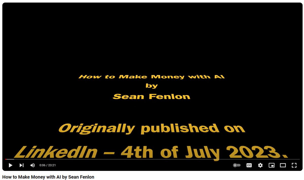 How to Make Money with AI -- LinkedIn Article as Video Storybook on YouTube with Subtitles